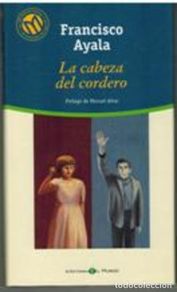 books: LA CABEZA DEL CORDERO - FRANCISCO AYALA